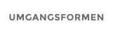 UMGANGSFORMEN